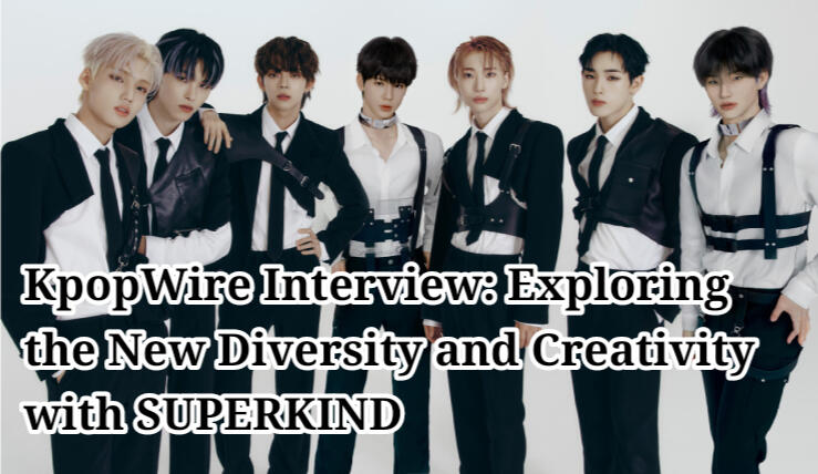 KpopWire: Exploring the New Diversity and Creativity with SUPERKIND