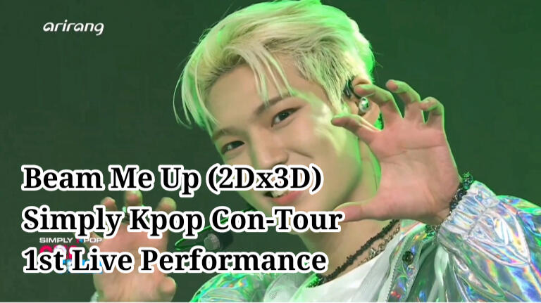 Beam Me up (2DX3D) Simply Kpop Con-Tour 1st Live