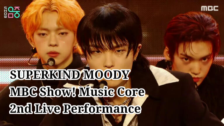 SUPERKIND MOODY Music Core 2nd Performance