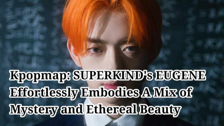 SUPERKIND&#39;S EUGENE Effortlessly Embodies A Mix of Mystery and Ethereal Beauty