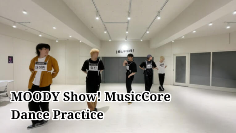 MOODY Show! MusicCore Dance Practice