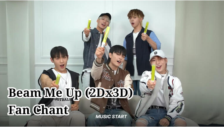 Beam Me Up (2Dx3D) Fan Chant