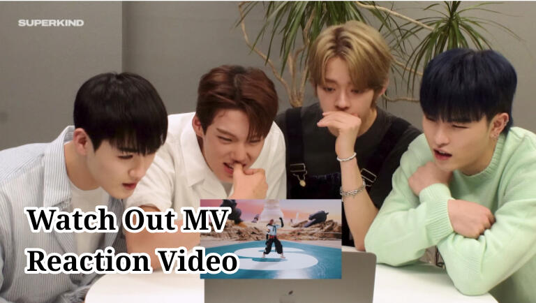 Watch Out MV Reaction